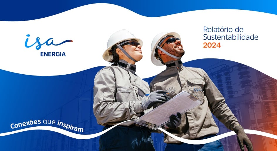 Relatório de sustentabilidade da ISA Energia é agraciado com premiação - Fitec Tec News