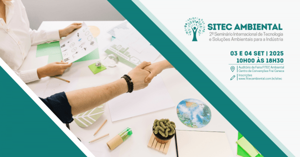 SITEC 2025 reforça protagonismo da sustentabilidade empresarial com debates de alto nível e soluções inovadoras - Fitec Tec News